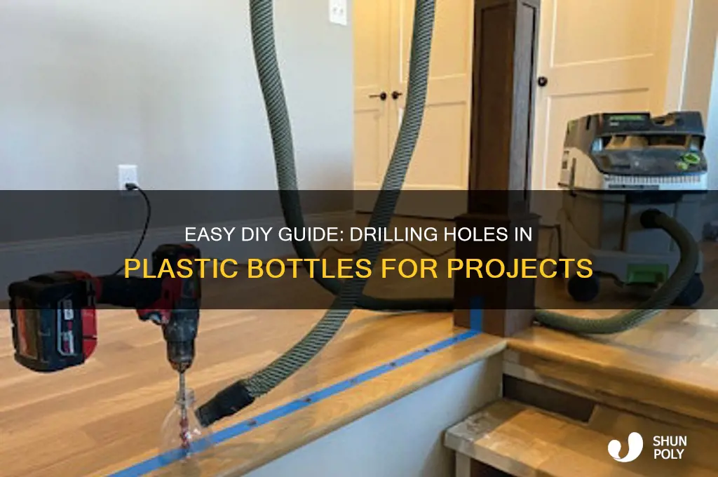 how to drill a hole in a plastic bottle