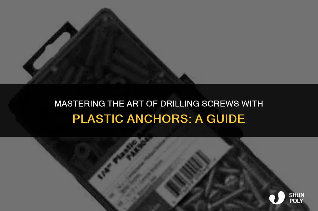 how to drill a screw with plastic anchor