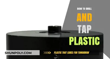 Drilling and Tapping Plastic: The Ultimate Guide