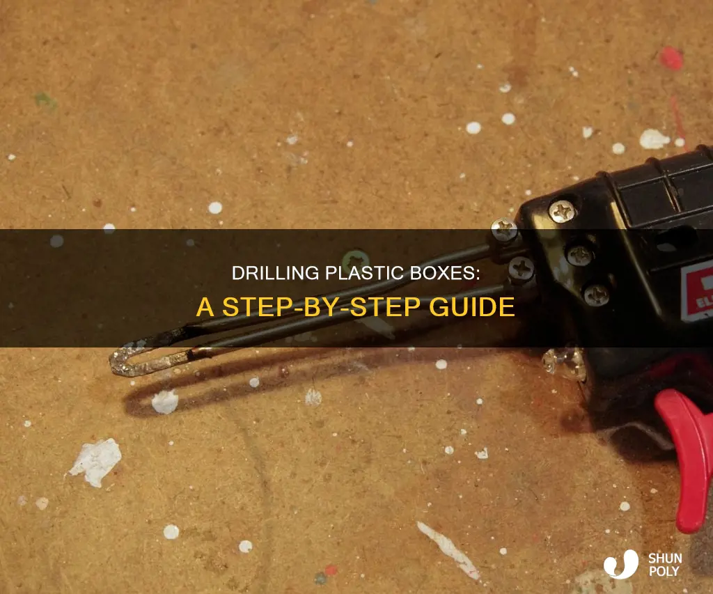 how to drill hole in plastic box
