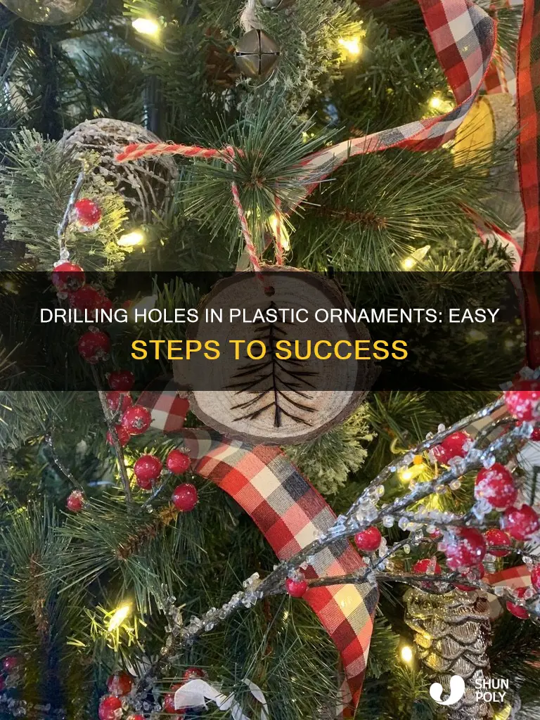 how to drill holes in plastic ornaments
