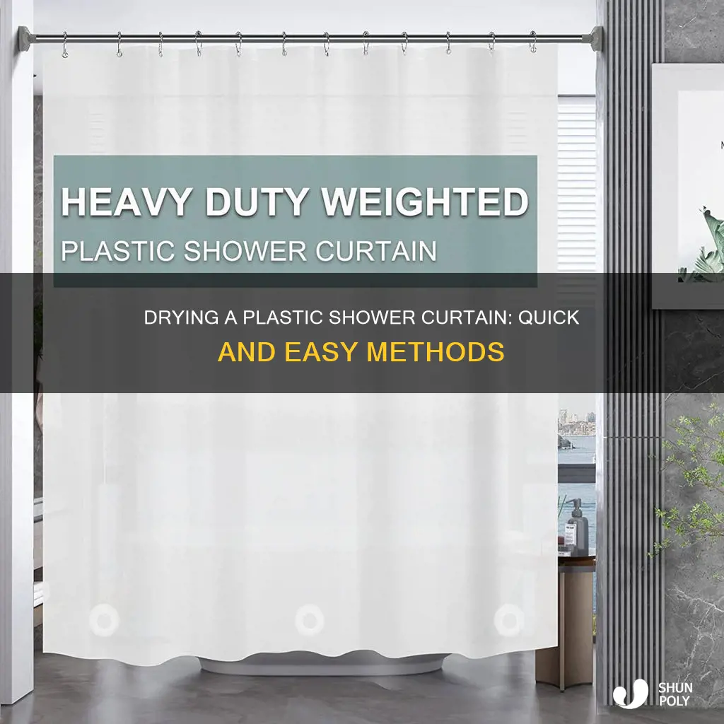 how to dry a plastic shower curtain