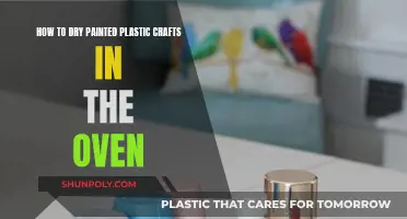 Drying Painted Plastic Crafts: Using Your Oven