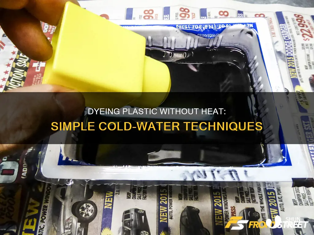 how to dye plastic without heat