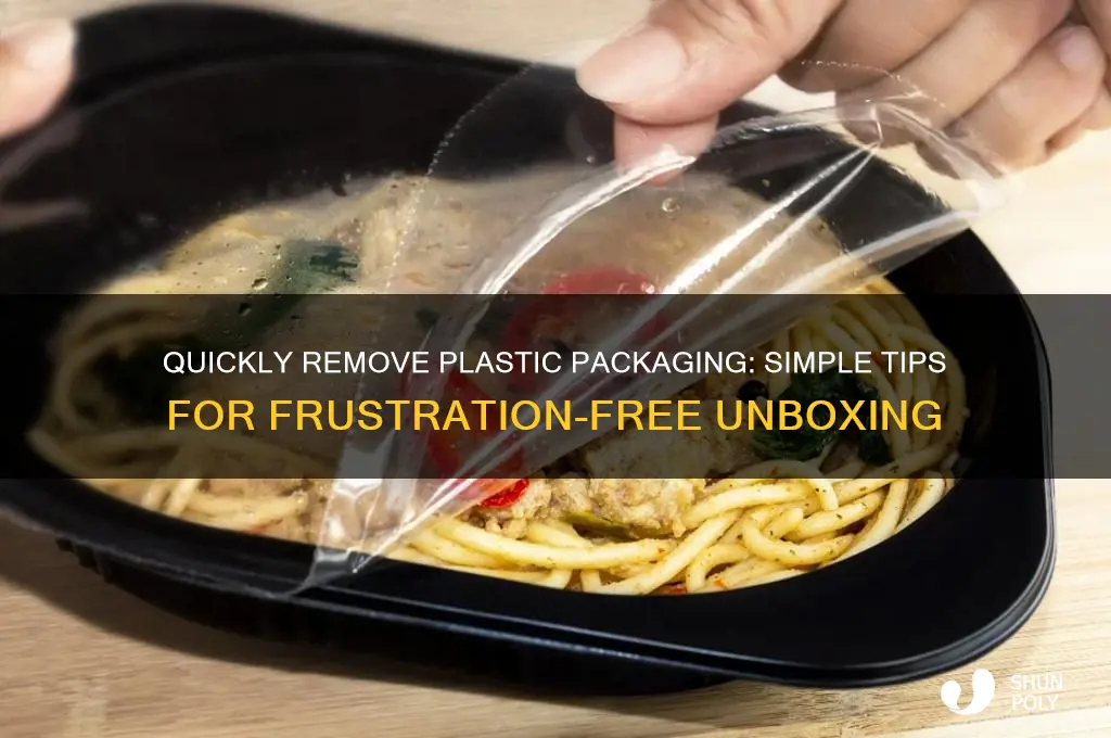 how to easily remove plastic cover over item i bought