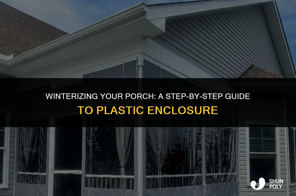 how to enclose a porch with plastic for winter