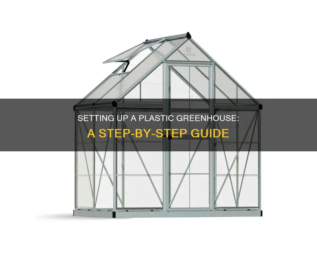 how to erect a plastic greenhouse