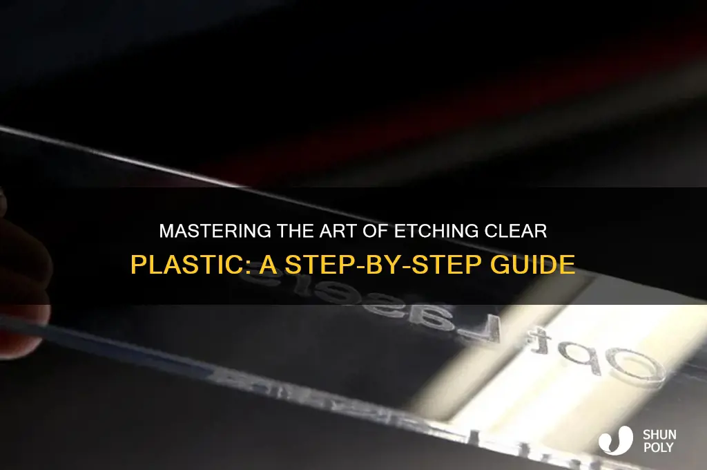 how to etch clear plastic