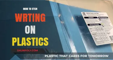 Etching Writing on Plastics: A Step-by-Step Guide