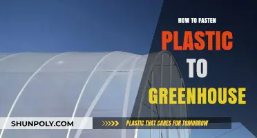 Fastening Plastic to Your Greenhouse: Effective Methods