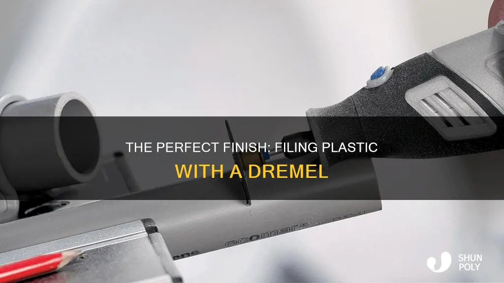 how to file plastic with a dremel