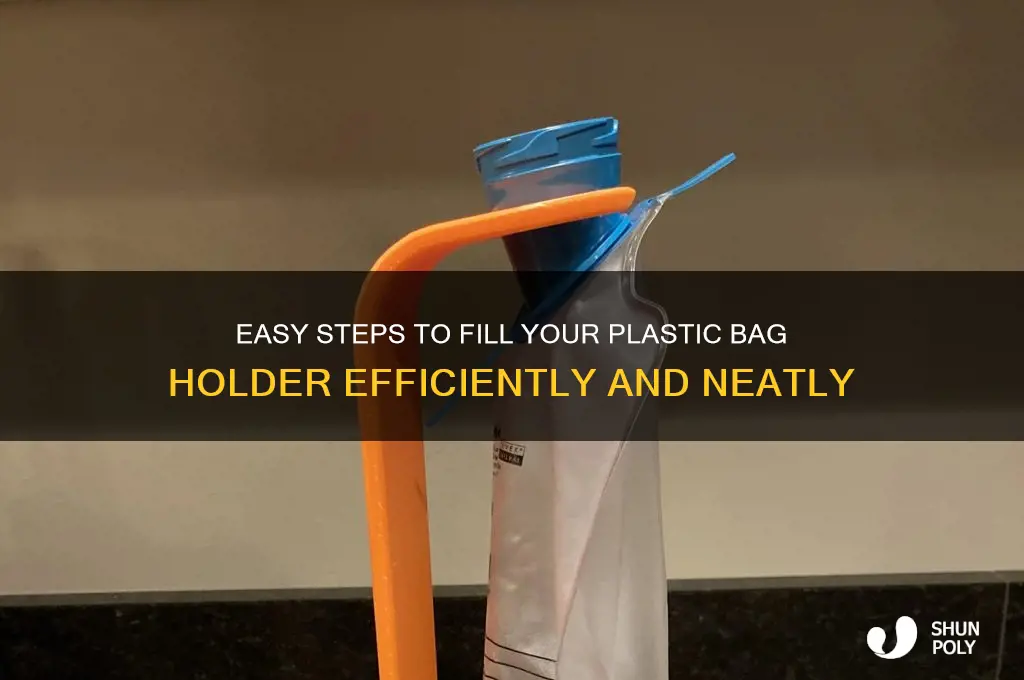 how to fill a plastic bag holder