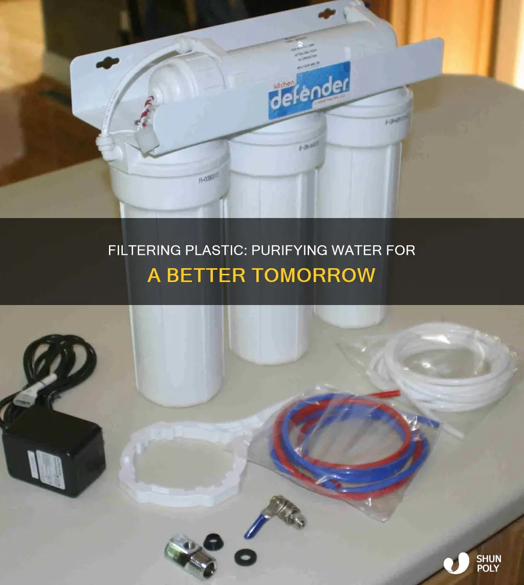 how to filter plastic from water