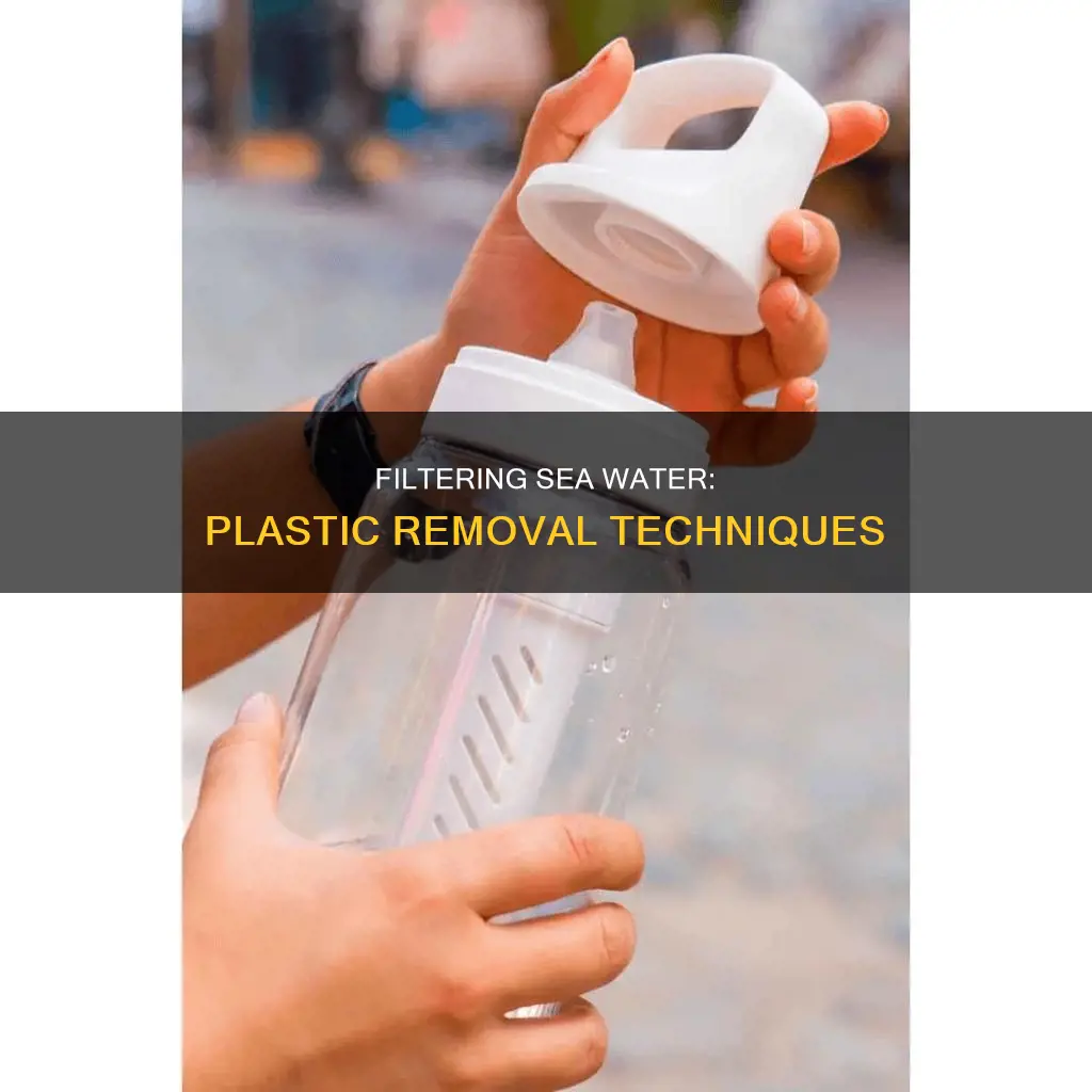 how to filter sea water for plastics