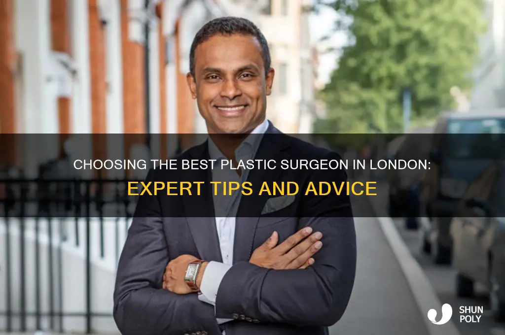 how to find a good plastic surgeon in london