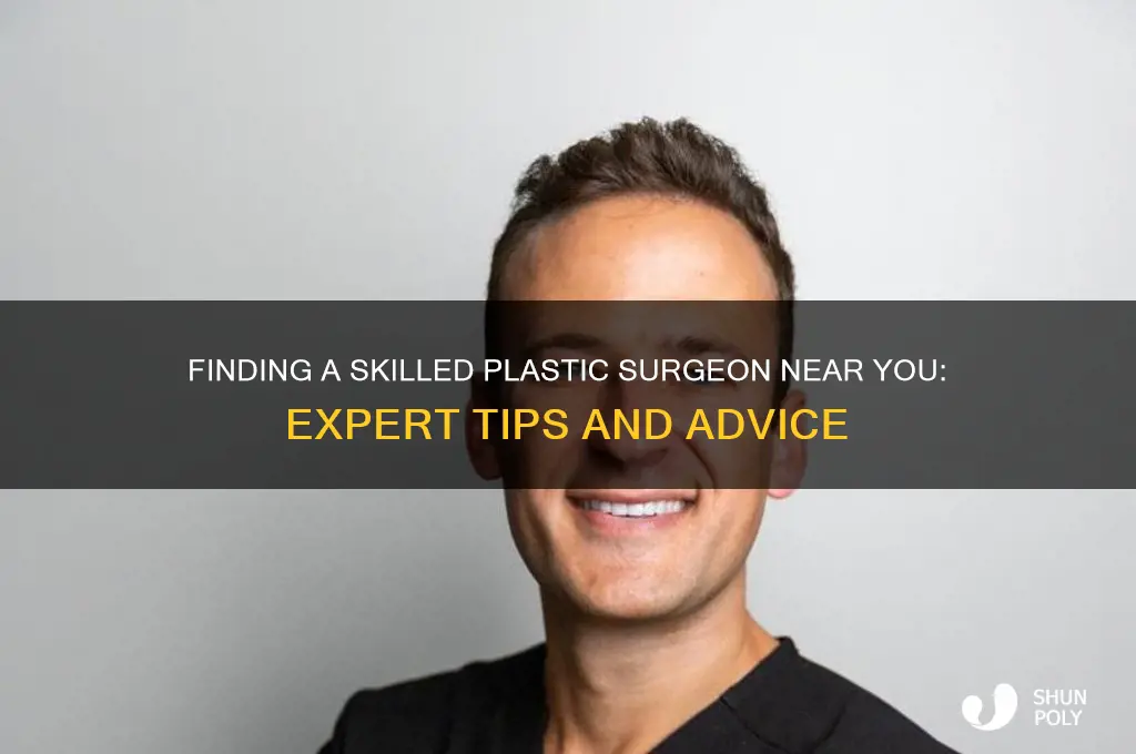 how to find a good plastic surgeon in my area