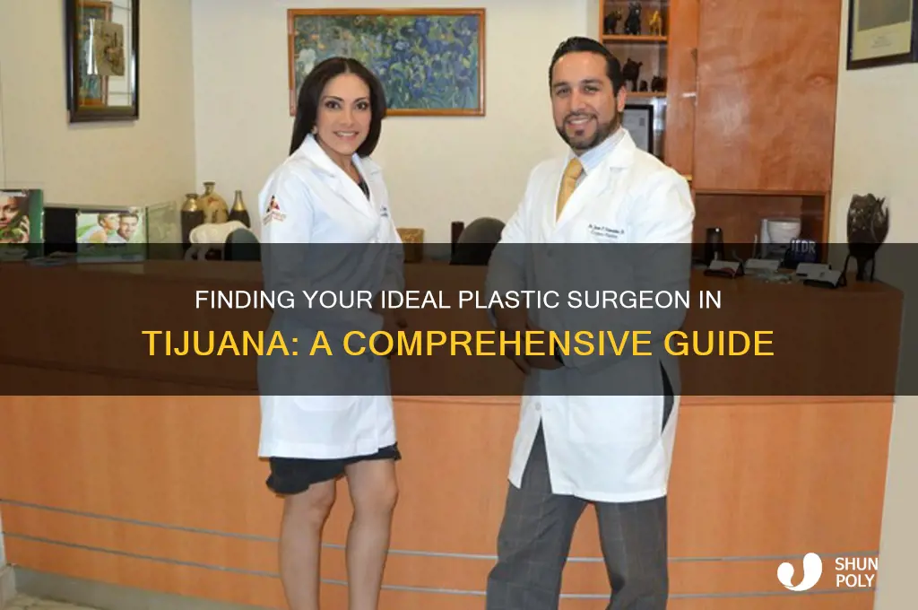 how to find a plastic surgeon in tijuana