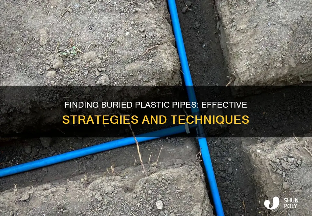 how to find buried plastic pipe