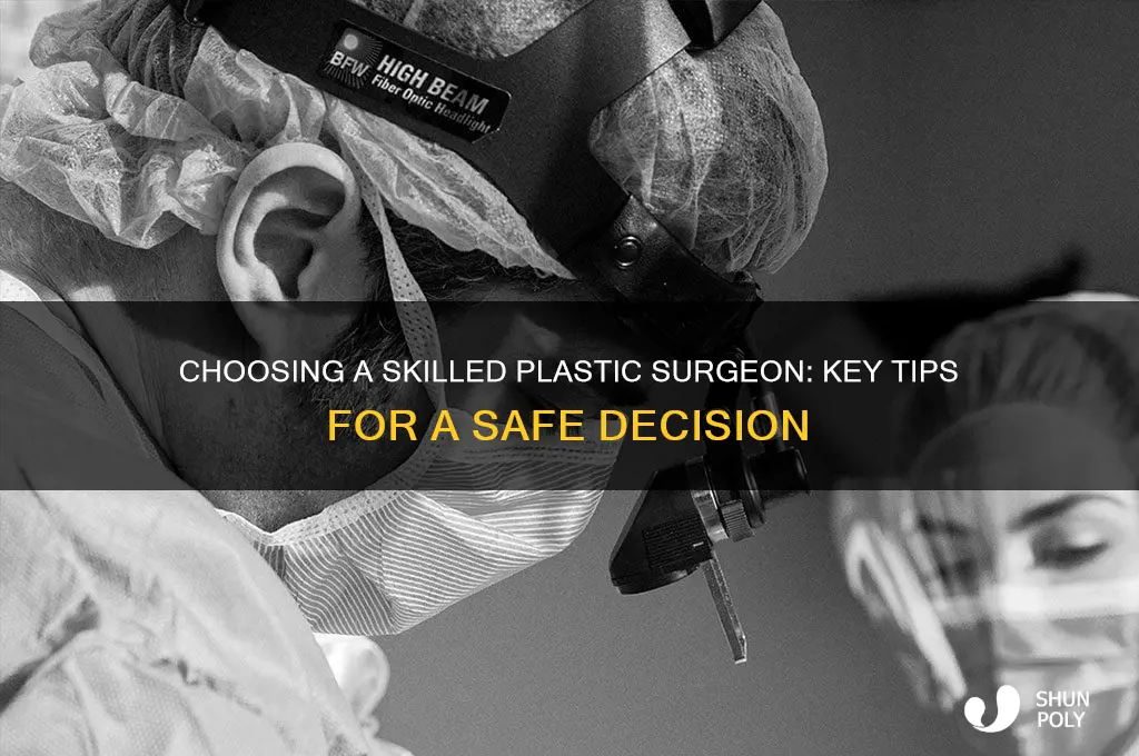how to find out if a plastic surgeon is good