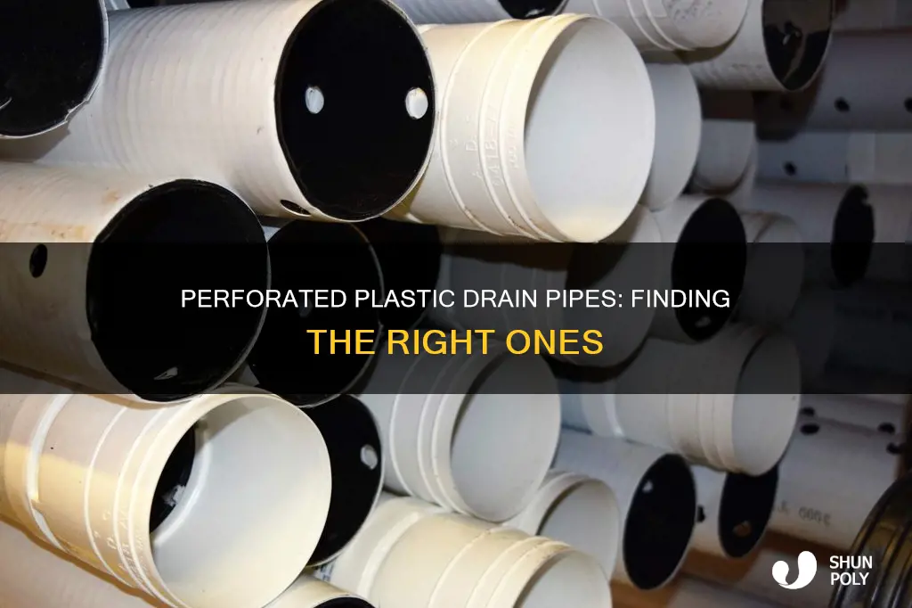how to find perforated plastic drain pipes
