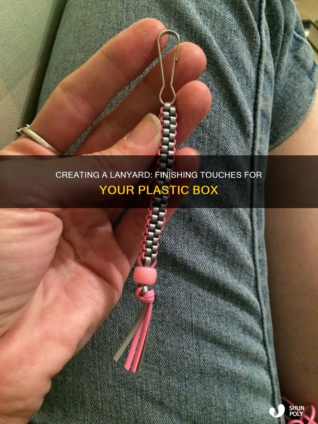 how to finish a plastic box lanyard