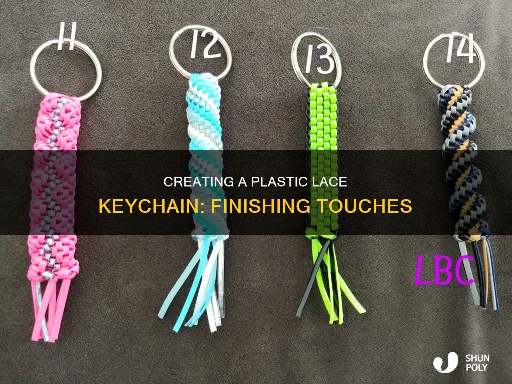 how to finish a plastic lace keychain