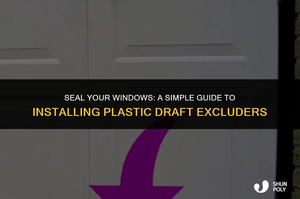 how to fit plastic draft excluder on window