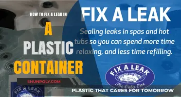 Repairing Leaky Plastic Containers: A Quick Guide