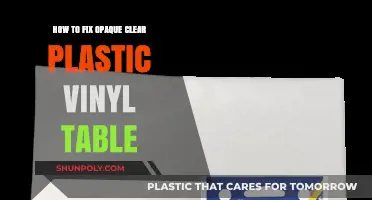 Restoring Clarity: Effective Methods to Fix Opaque Clear Vinyl Tables
