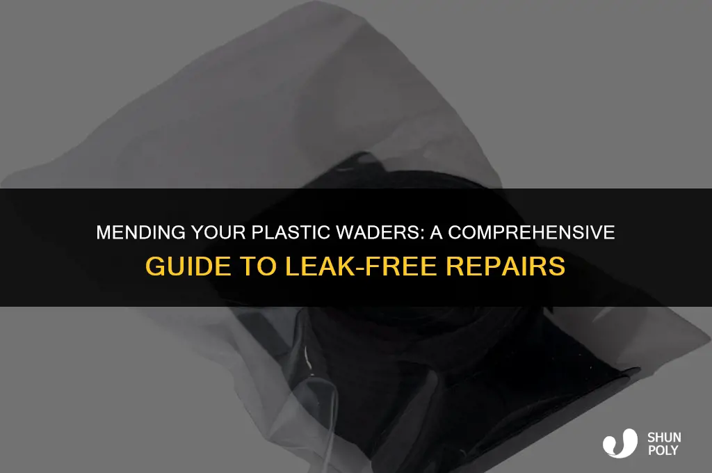 how to fix plastic waders