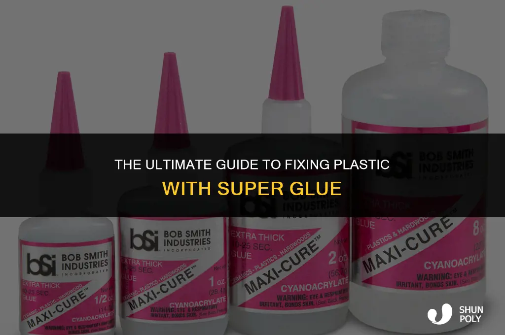 how to fix plastic with super glue