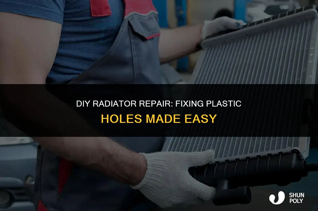 how to fix radiator plastic hole