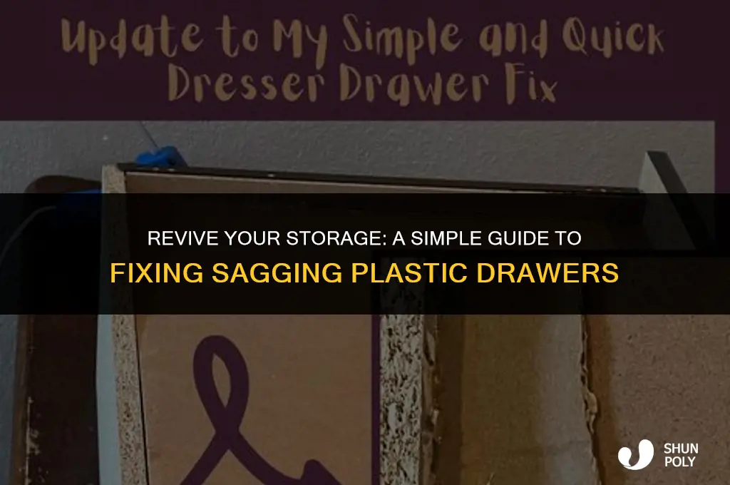 how to fix sagging plastic drawers