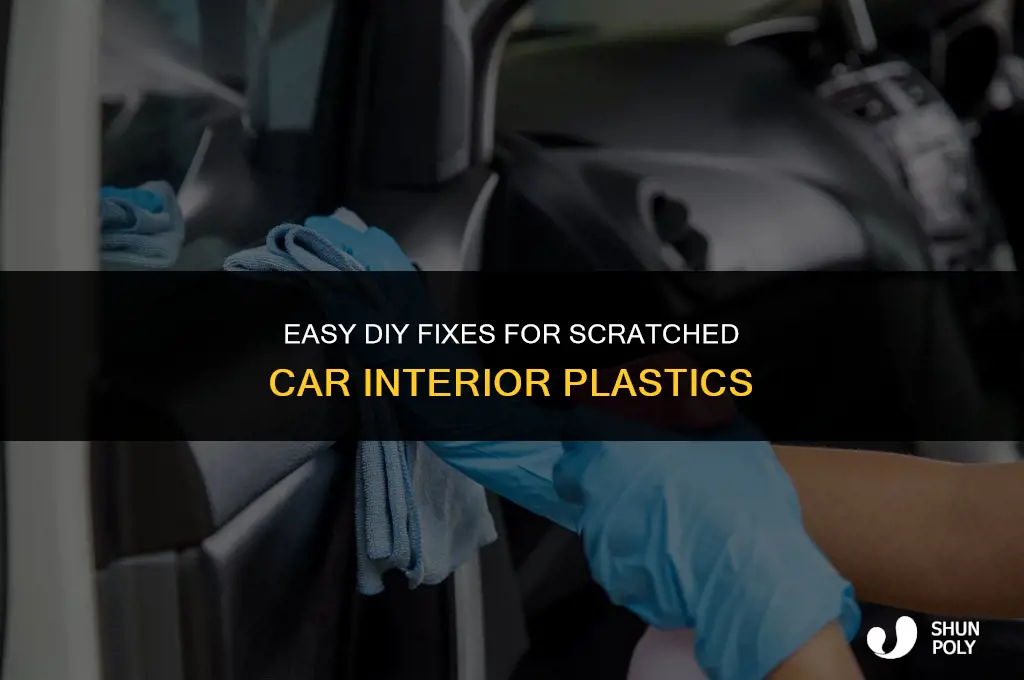 how to fix scratch on car interior plastic