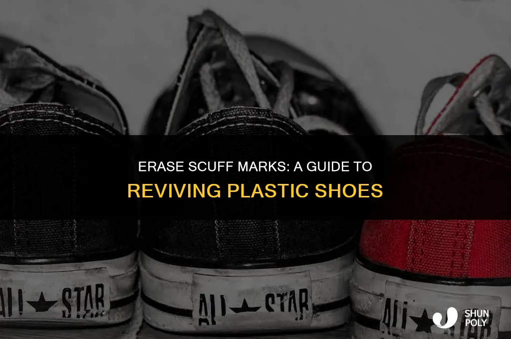 how to fix scuff marks on plastic shoes