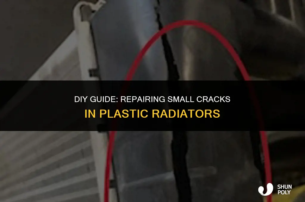 how to fix small crack in plastic radiator