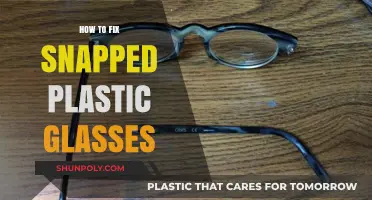 Mending Broken Frames: A Guide to Fixing Snapped Plastic Glasses