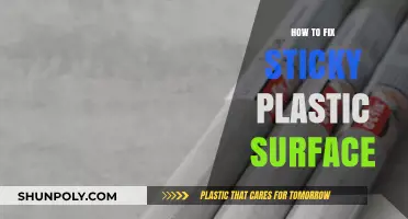 Solving the Sticky Situation: A Guide to Fixing Plastic Surfaces