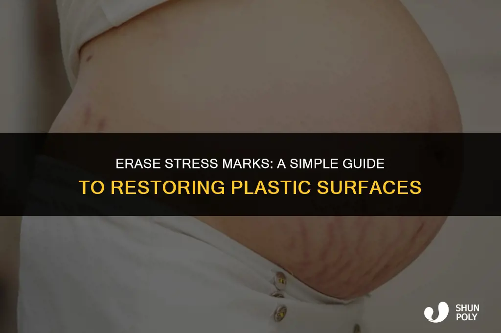 how to fix stress marks on plastic