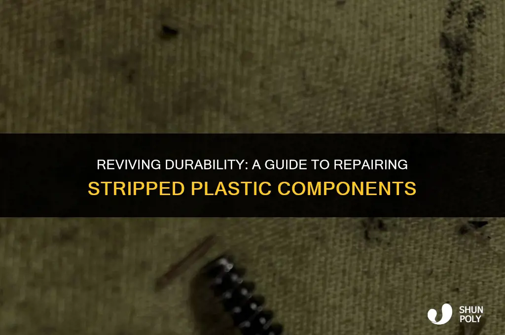 how to fix stripped out plastic