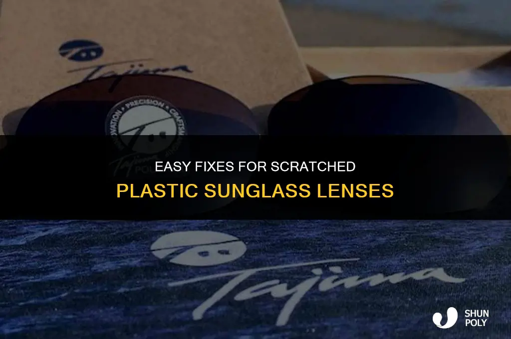 how to fix sunglass plastic lens scratches