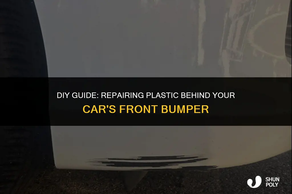 how to fix the plastic behind the front bumper