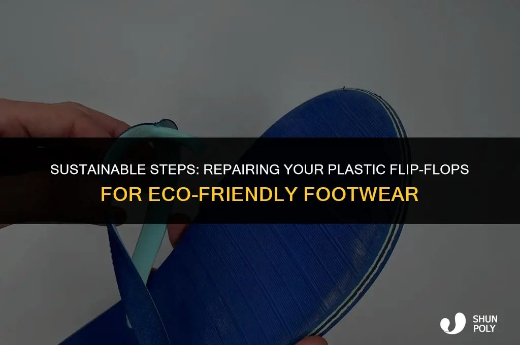 how to fix the plastic flip flop