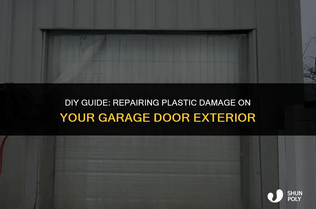 how to fix the plastic on outside of garage door
