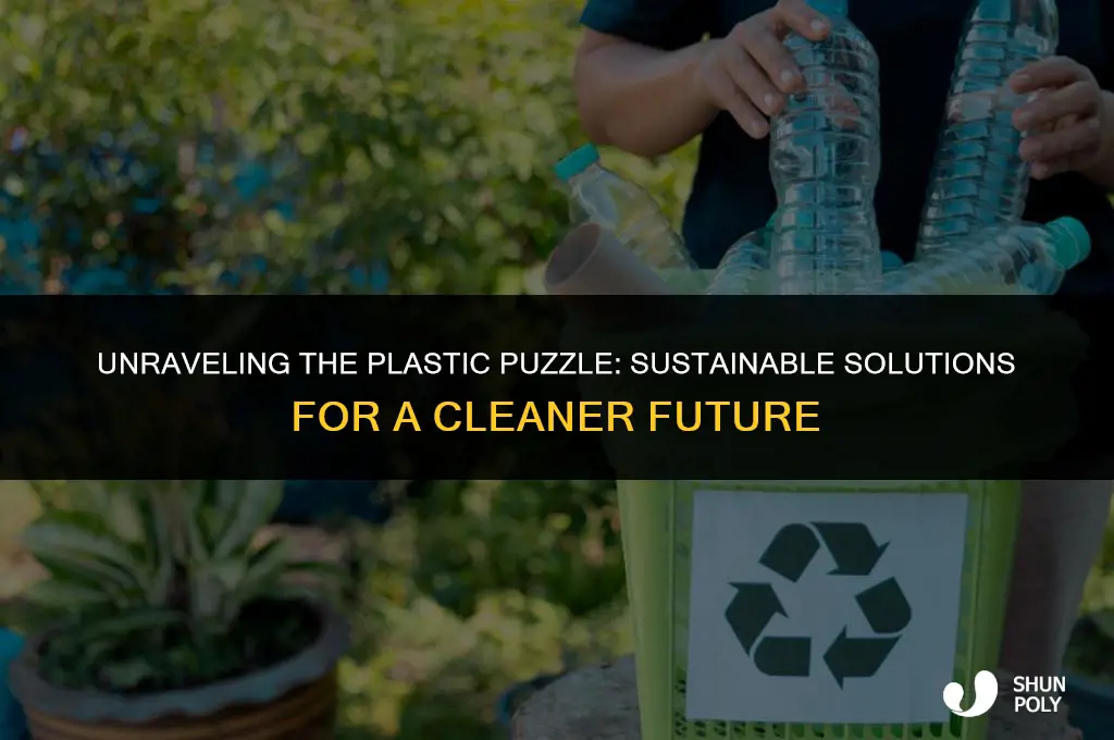 how to fix the plastic problem