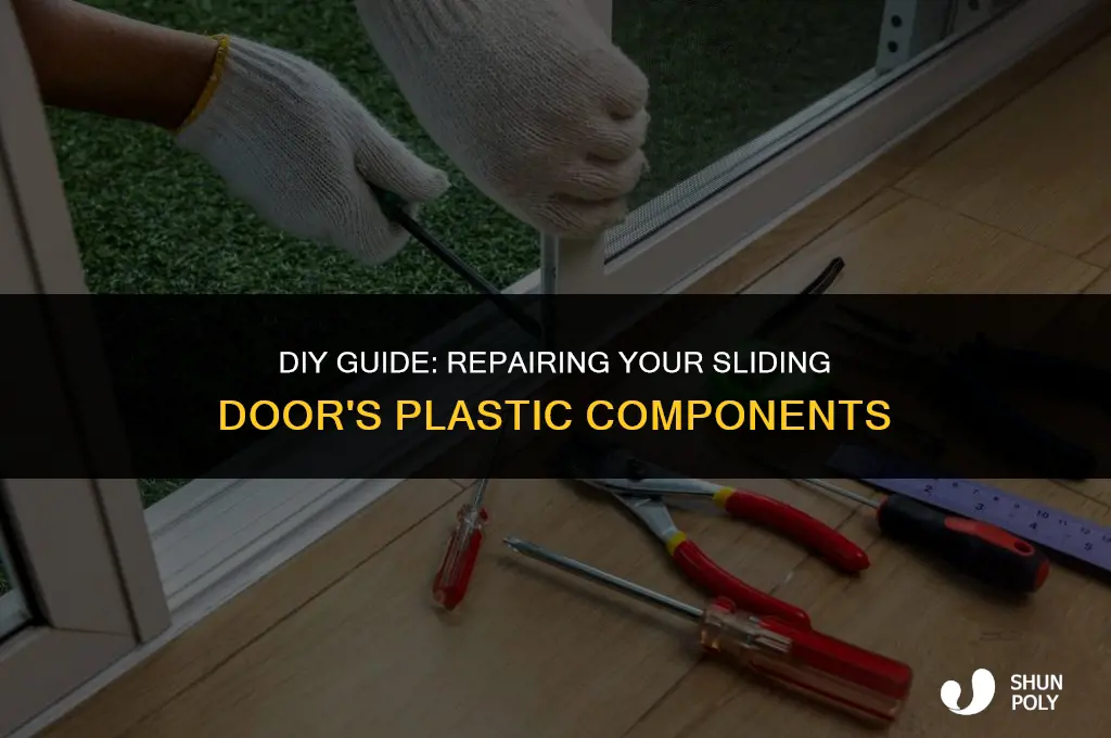 how to fix the sliding door that plastic piece