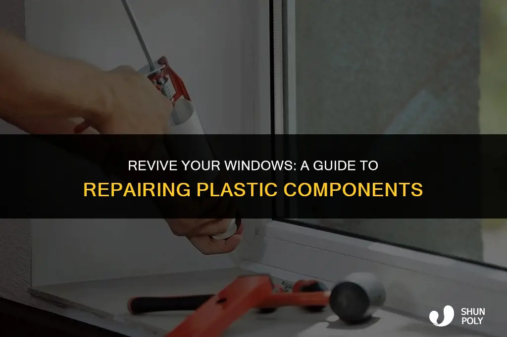 how to fix windows plastic