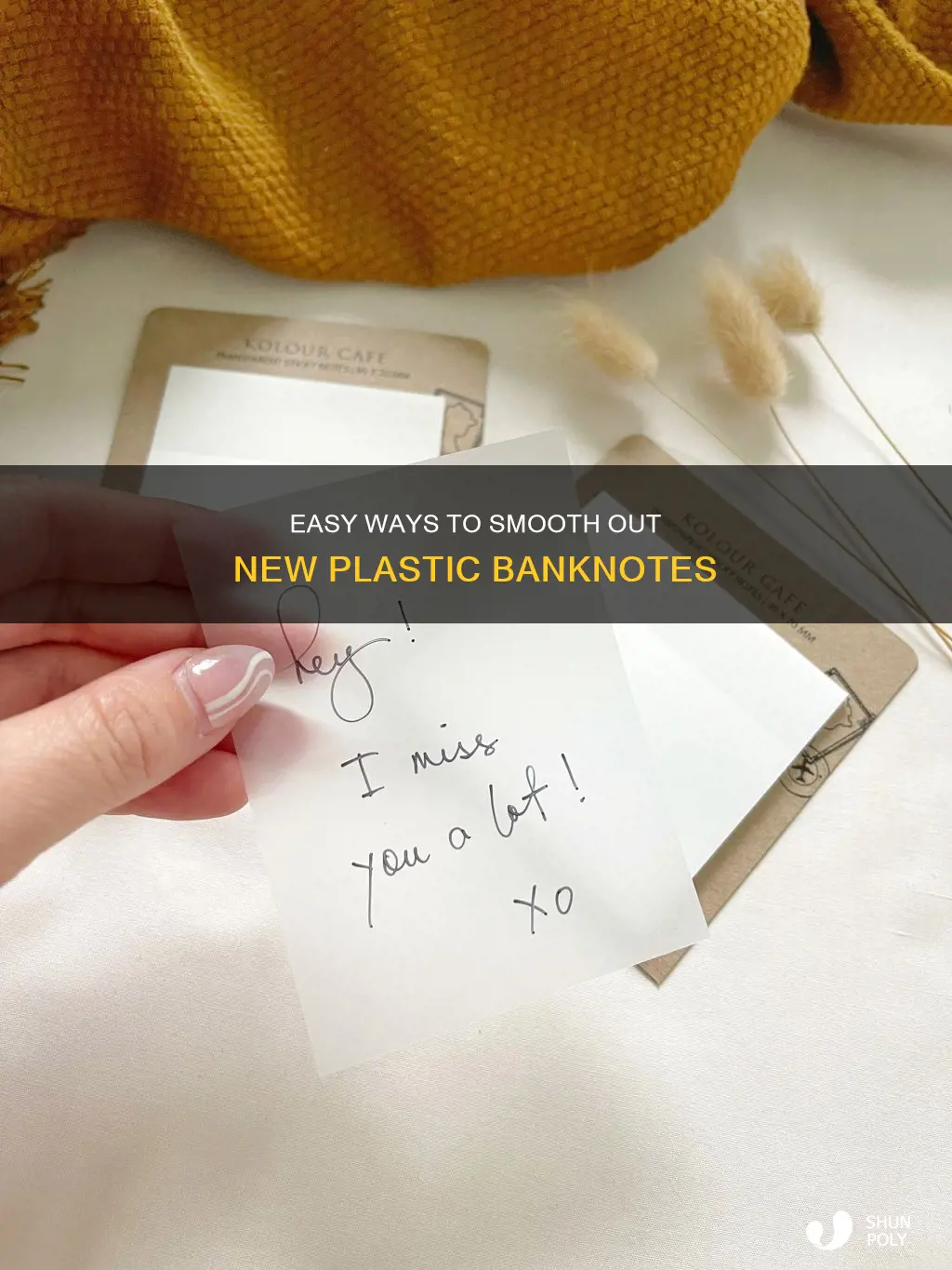 how to flatten new plastic notes