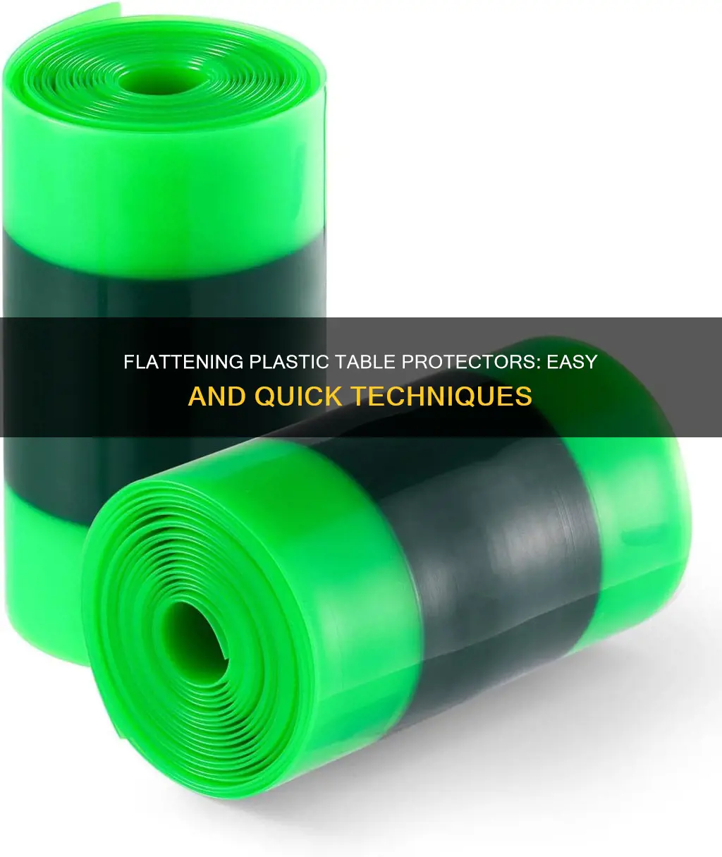 how to flatten plastic table protector