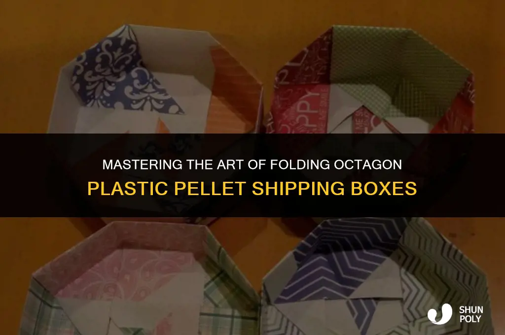 how to fold octagon plastic pellet shipping boxes